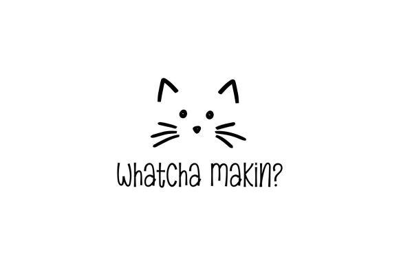 Whatcha Makin Cat Embroidery Design Review